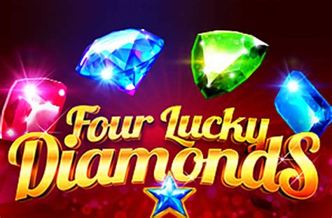 Jogue Four Lucky Diamonds online